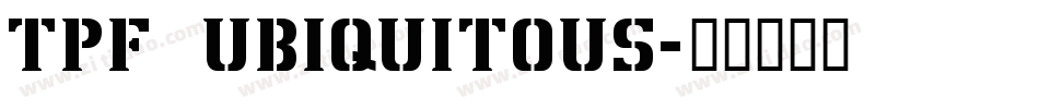 TPF Ubiquitous字体转换